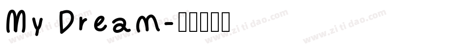 My Dream字体转换